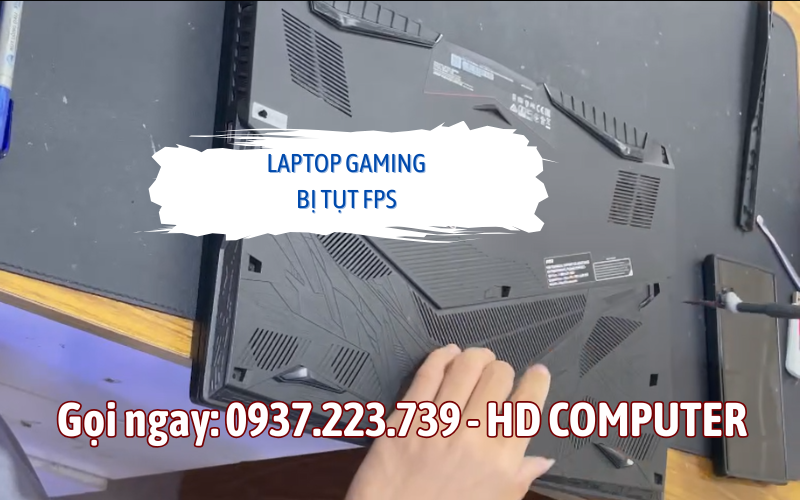 Laptop gaming bị tụt FPS