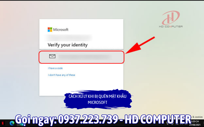 Cách xử lý khi bị quên mật khẩu MicroSoft 