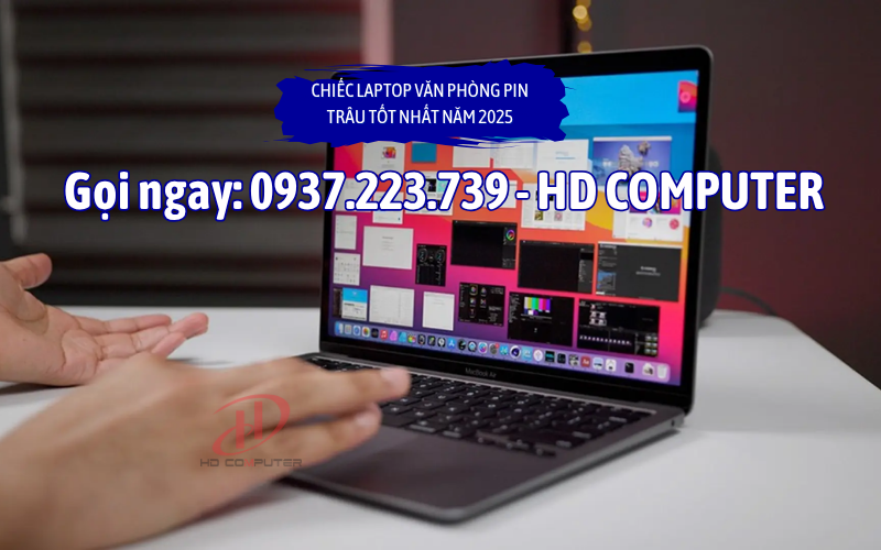Chiếc laptop văn phòng pin trâu tốt nhất năm 2025