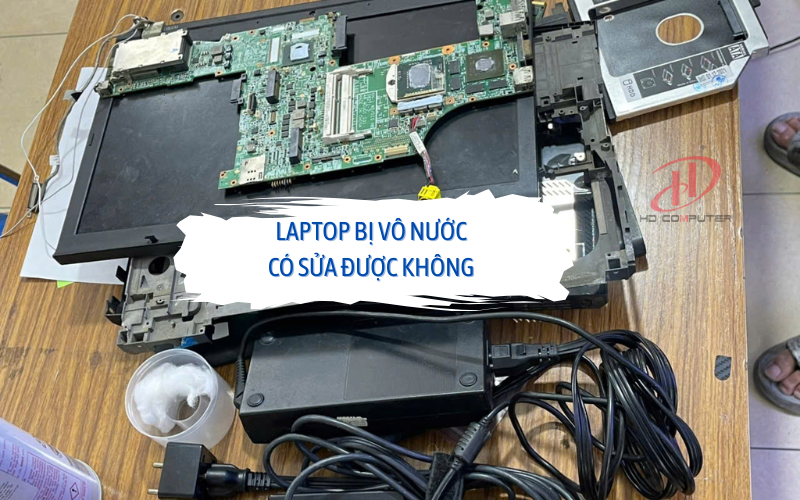 laptop bị vô nước có sửa được không