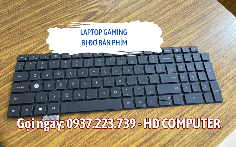 Laptop gaming bị đơ bàn phím