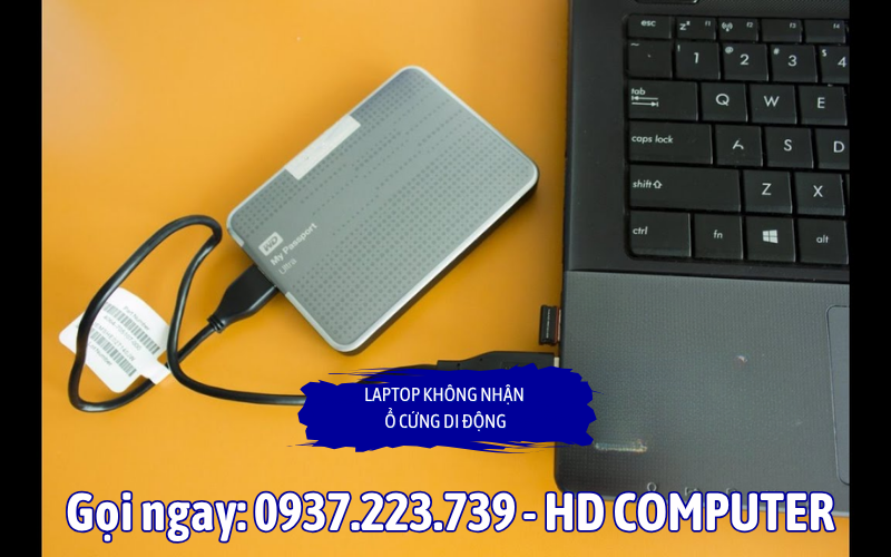 Laptop không nhận ổ cứng di động