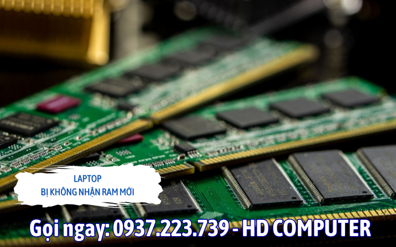 Laptop không nhận RAM mới