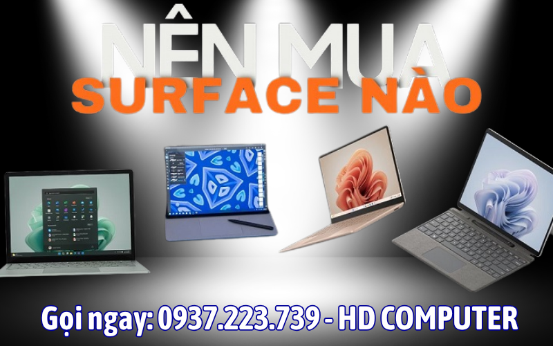 Nên chọn mua dòng máy Surface nào