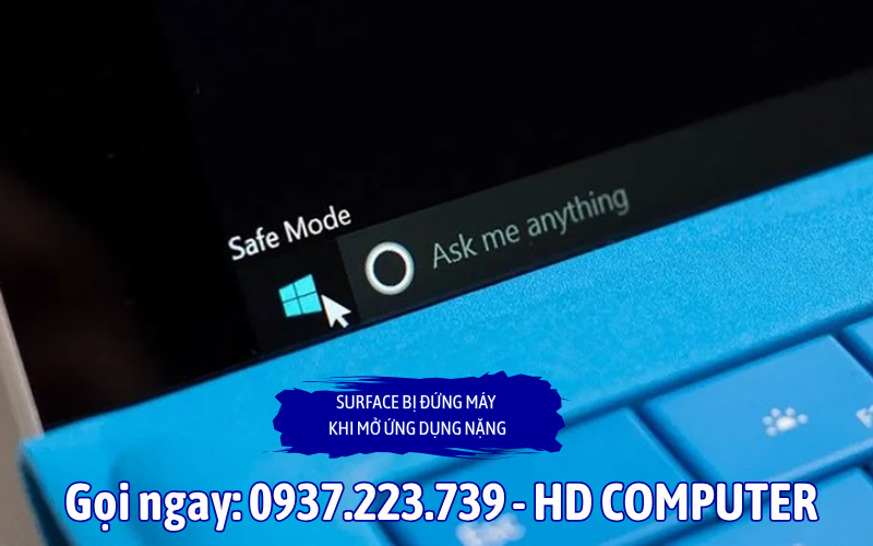 Surface bị đứng máy khi mở ứng dụng nặng