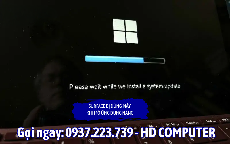Surface bị đứng máy khi mở ứng dụng nặng