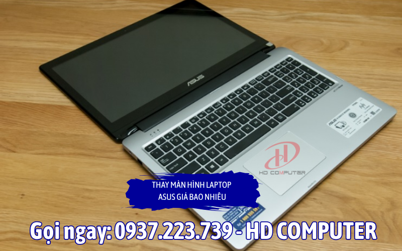 THAY MÀN HÌNH LAPTOP ASUS GIÁ BAO NHIÊU
