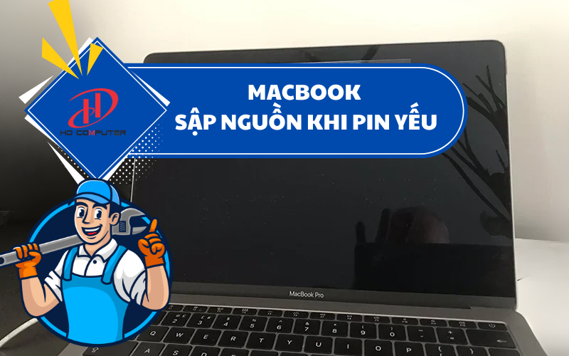 MacBook sập nguồn khi pin yếu – Nguyên nhân và cách khắc phục hiệu quả
