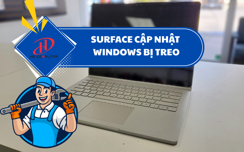 SURFACE CẬP NHẬT WINDOWS BỊ TREO