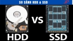 So sánh các loại ổ cứng HDD và SSD: Nên chọn loại nào cho laptop?