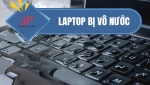 LAPTOP BỊ VÔ NƯỚC - CÁCH XỬ LÝ KHẨN CẤP VÀ BIỆN PHÁP PHỤC HỒI HIÊU QUẢ
