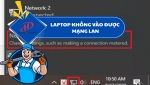 Laptop không vào được mạng LAN – Nguyên nhân và cách khắc phục hiệu quả