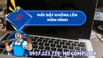 Máy bật không lên màn hình – Nguyên nhân và cách xử lý hiệu quả