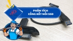 Phân Tích Cổng Kết Nối SSD