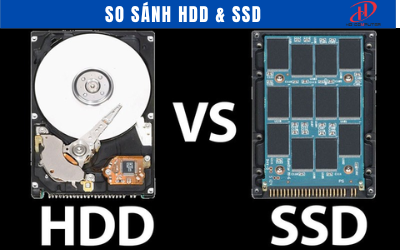 So sánh các loại ổ cứng HDD và SSD: Nên chọn loại nào cho laptop?