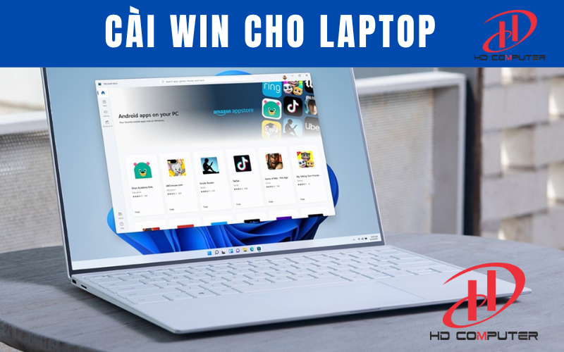 Hướng Dẫn Cài Đặt Windows Chuẩn Cho Laptop