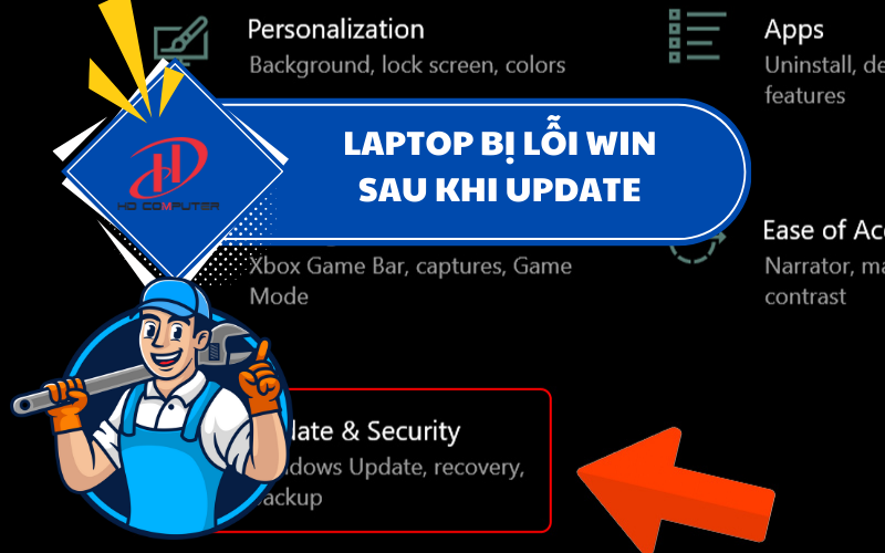 Laptop bị lỗi Win sau update – Nguyên nhân và cách khắc phục hiệu quả