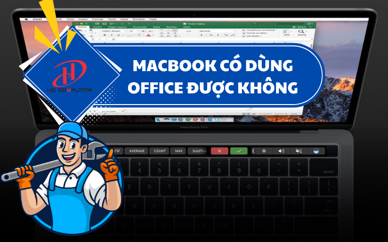 MACBOOK CÓ DÙNG ĐƯỢC OFFICE KHÔNG