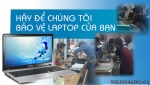 Dịch vụ sửa chữa Laptop tại nhà uy tín