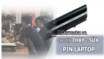 Thay pin Laptop chính hãng - chất lượng tại HCM