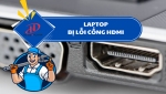 Laptop bị lỗi cổng HDMI – Nguyên nhân và cách khắc phục hiệu quả