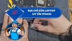 Địa chỉ sửa laptop uy tín TPHCM – Lựa chọn hàng đầu cho bạn