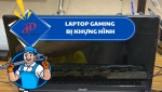 Laptop gaming bị khựng hình – Nguyên nhân và cách khắc phục hiệu quả