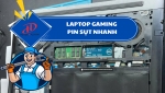 Laptop gaming pin sụt nhanh – Nguyên nhân và cách khắc phục hiệu quả