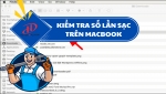 MACBOOK KIỂM TRA SỐ LẦN SẠC