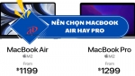 NÊN CHỌN MACBOOK AIR HAY MACBOOK PRO