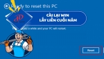 CÀI LẠI WIN LẤY LIỀN CUỐI NĂM – GIẢI PHÁP KHẮC PHỤC LỖI, TỐI ƯU MÁY NHANH CHÓNG